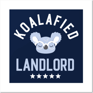 Koalafied Landlord - Funny Gift Idea for Landlords Posters and Art